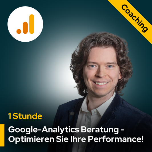 Google Analytics 4 - 1 Stunde Onlineberatung