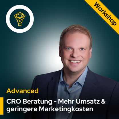 Conversion-Rate-Optimierung Advanced